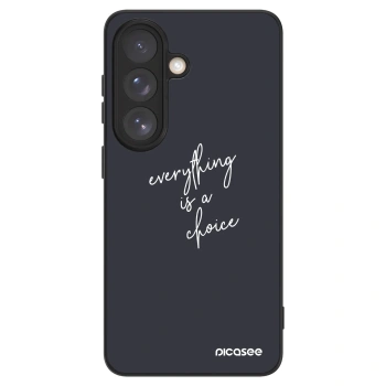 Picasee ULTIMATE CASE für Samsung Galaxy S26 - Everything is a choice