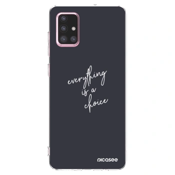Picasee Samsung Galaxy A71 A715F Hülle - Transparentes Silikon - Everything is a choice