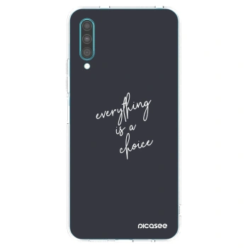 Picasee Samsung Galaxy A30s A307F Hülle - Transparentes Silikon - Everything is a choice