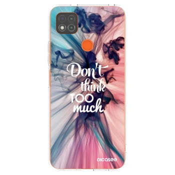 Picasee Xiaomi Redmi 9C Hülle - Transparentes Silikon - Don't think TOO much