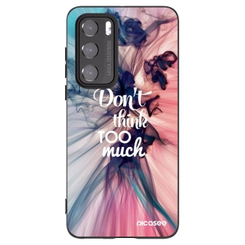 Hülle für Huawei P40 - Don't think TOO much