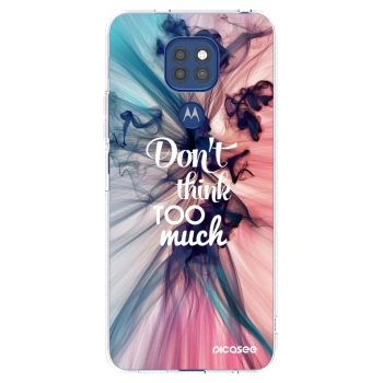Picasee Motorola Moto G9 Play Hülle - Transparentes Silikon - Don't think TOO much