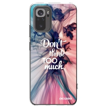 Picasee Xiaomi Redmi Note 10S Hülle - Transparentes Silikon - Don't think TOO much