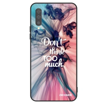 Hülle für Samsung Galaxy A50 A505F - Don't think TOO much