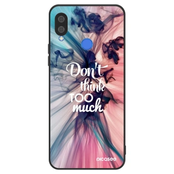 Hülle für Huawei Nova 3 - Don't think TOO much
