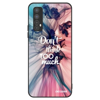 Hülle für Realme 7 - Don't think TOO much