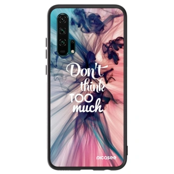Hülle für Honor 20 Pro - Don't think TOO much