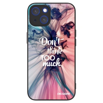 Picasee ULTIMATE CASE für Apple iPhone 14 - Don't think TOO much
