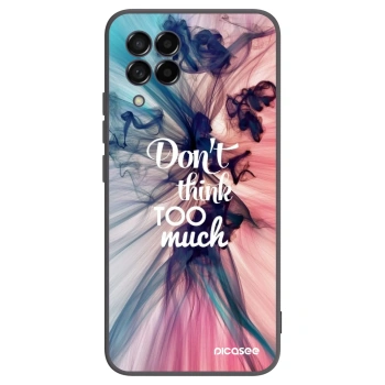 Hülle für Samsung Galaxy M53 5G - Don't think TOO much