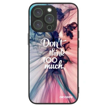 Picasee ULTIMATE CASE MagSafe für Apple iPhone 13 Pro - Don't think TOO much