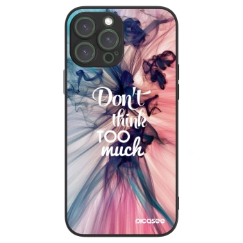 Picasee ULTIMATE CASE MagSafe für Apple iPhone 13 Pro Max - Don't think TOO much