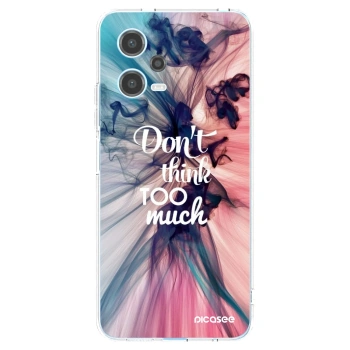 Picasee Xiaomi Redmi Note 12 5G Hülle - Transparentes Silikon - Don't think TOO much