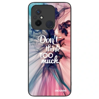 Hülle für Xiaomi Redmi 12C - Don't think TOO much