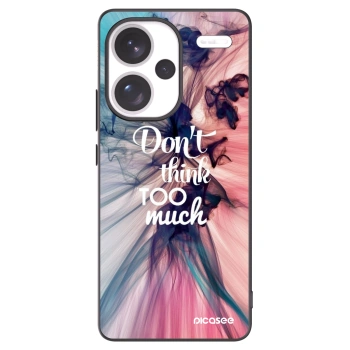 Picasee Xiaomi Redmi Note 13 Pro+ 5G Hülle - Schwarzes Silikon - Don't think TOO much