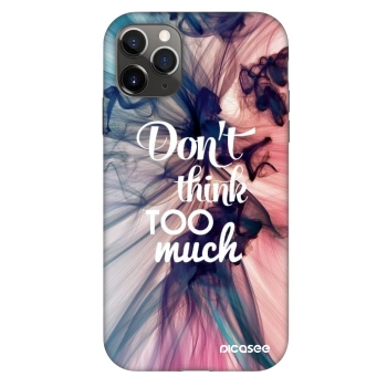 Hülle für Apple iPhone 11 Pro - Don't think TOO much