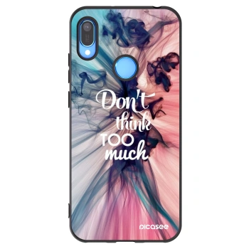 Hülle für Huawei Y6 2019 - Don't think TOO much