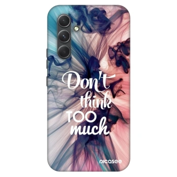 Hülle für Samsung Galaxy A54 5G A546B - Don't think TOO much