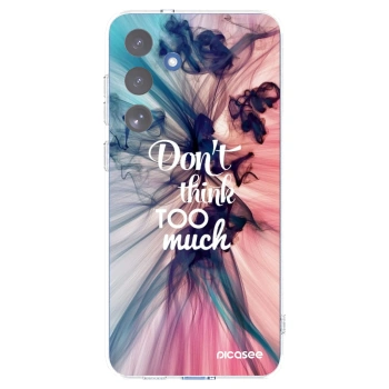 Picasee Samsung Galaxy S25 FE 5G Hülle - Transparentes Silikon - Don't think TOO much