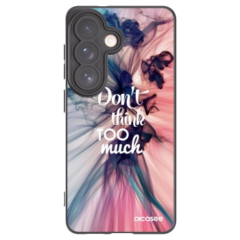 Picasee Samsung Galaxy S26 Hülle - Schwarzes Silikon - Don't think TOO much