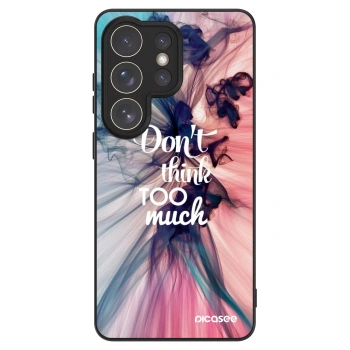 Picasee ULTIMATE CASE PowerShare für Samsung Galaxy S26 Ultra - Don't think TOO much