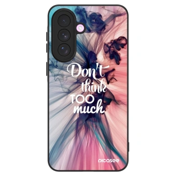 Hülle für Samsung Galaxy A57 5G - Don't think TOO much