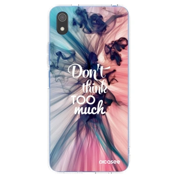 Picasee Xiaomi Redmi 7A Hülle - Transparentes Silikon - Don't think TOO much