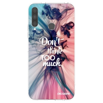 Picasee Huawei P40 Lite E Hülle - Transparentes Silikon - Don't think TOO much