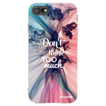 Picasee Apple iPhone SE 2020 Hülle - Transparentes Silikon - Don't think TOO much