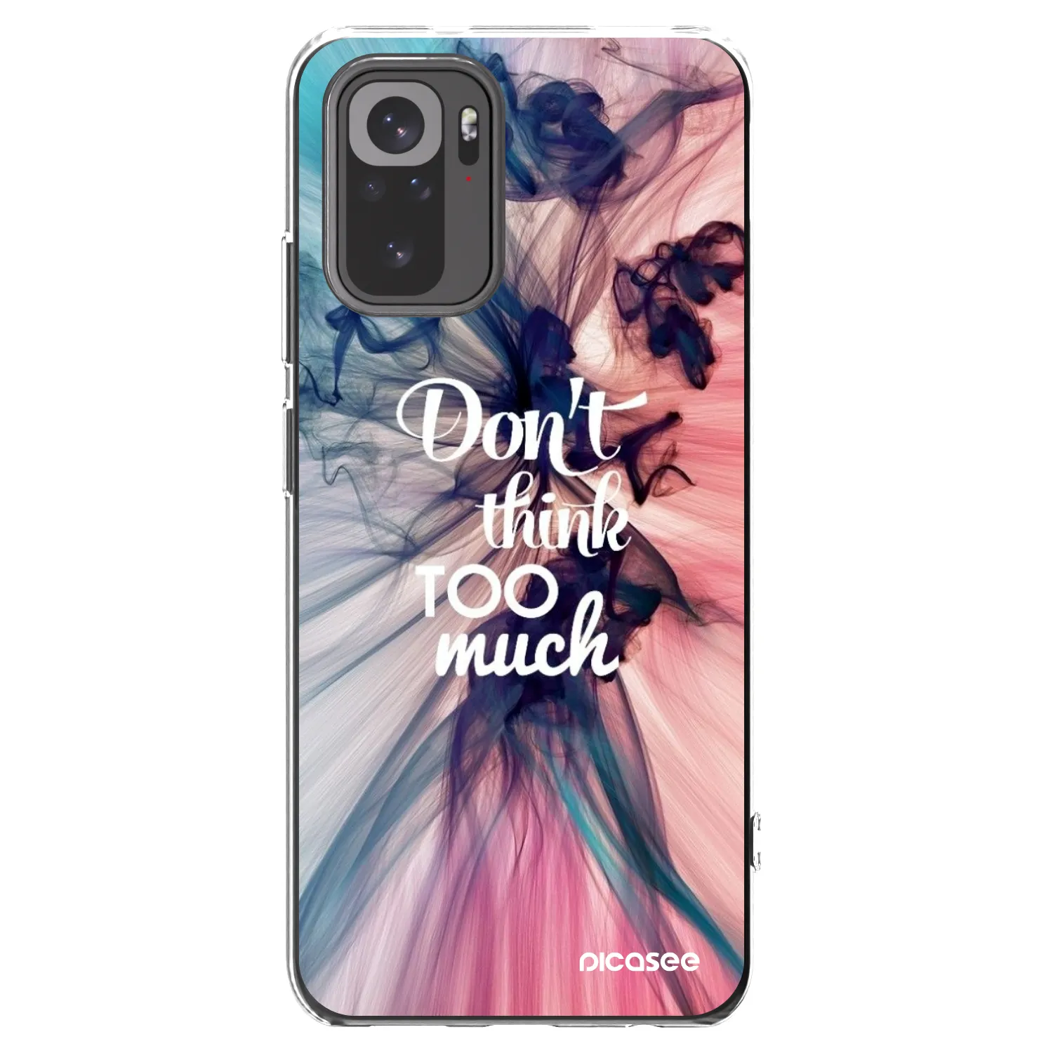 Picasee Xiaomi Redmi Note 10S Hülle - Transparentes Silikon - Don't think TOO much