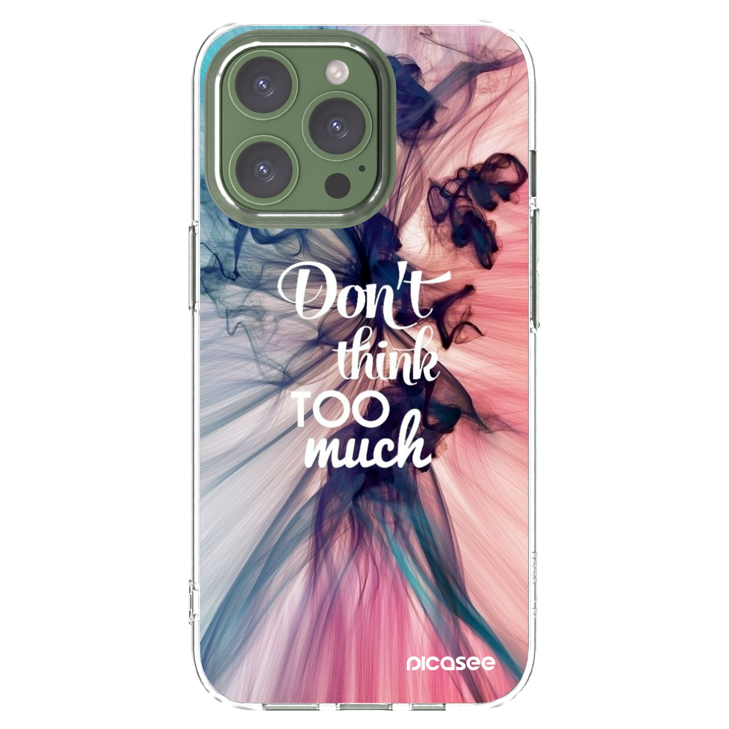 Picasee Apple iPhone 13 Pro Hülle - Transparentes Silikon - Don't think TOO much
