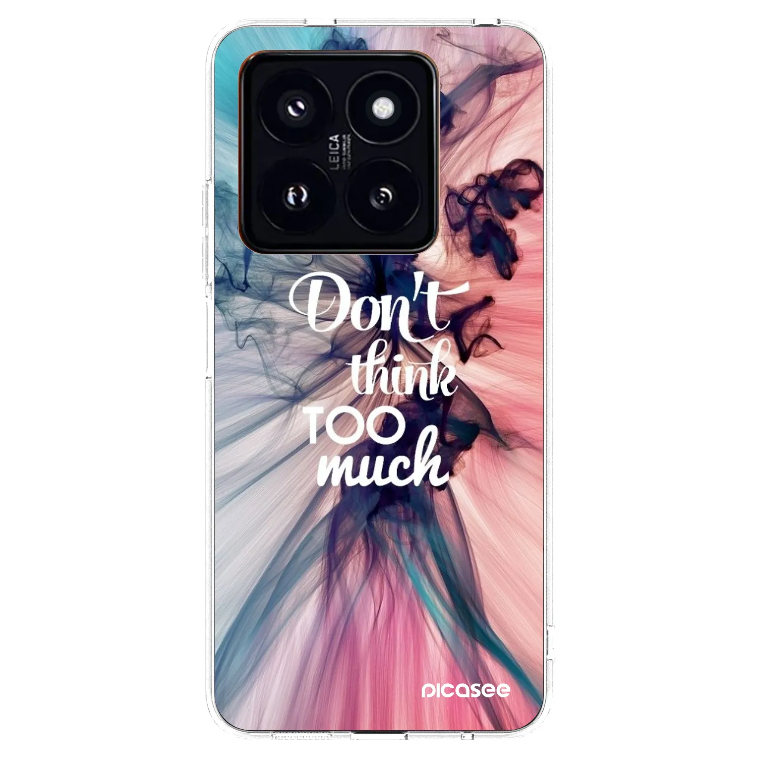 Picasee Xiaomi 14 Pro Hülle - Transparentes Silikon - Don't think TOO much
