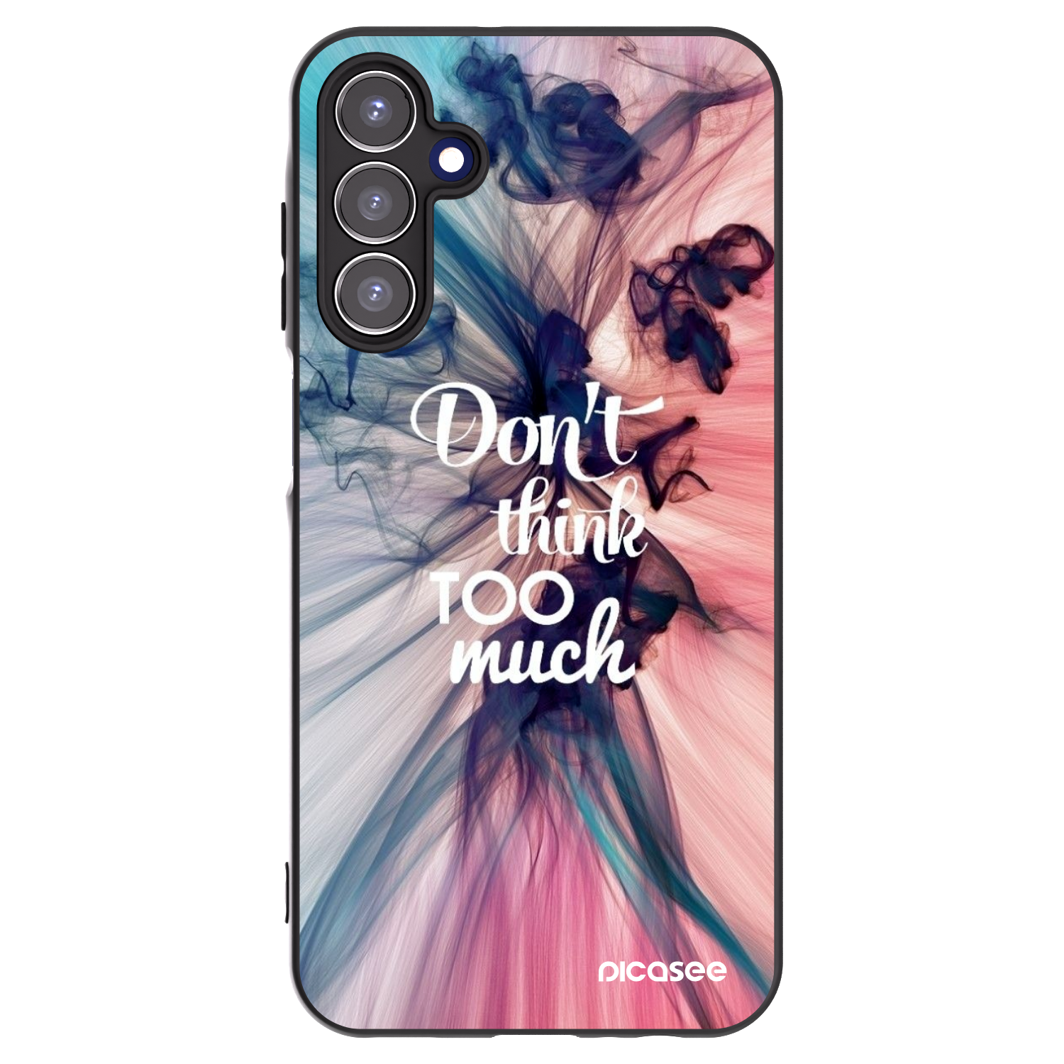 Picasee Samsung Galaxy A15 A155F 4G Hülle - Schwarzes Silikon - Don't think TOO much