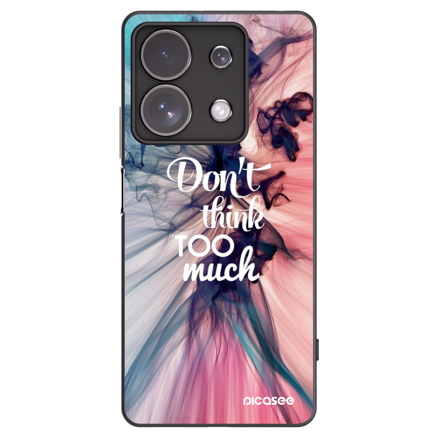 Picasee Xiaomi Redmi Note 13 Pro 4G Hülle - Schwarzes Silikon - Don't think TOO much