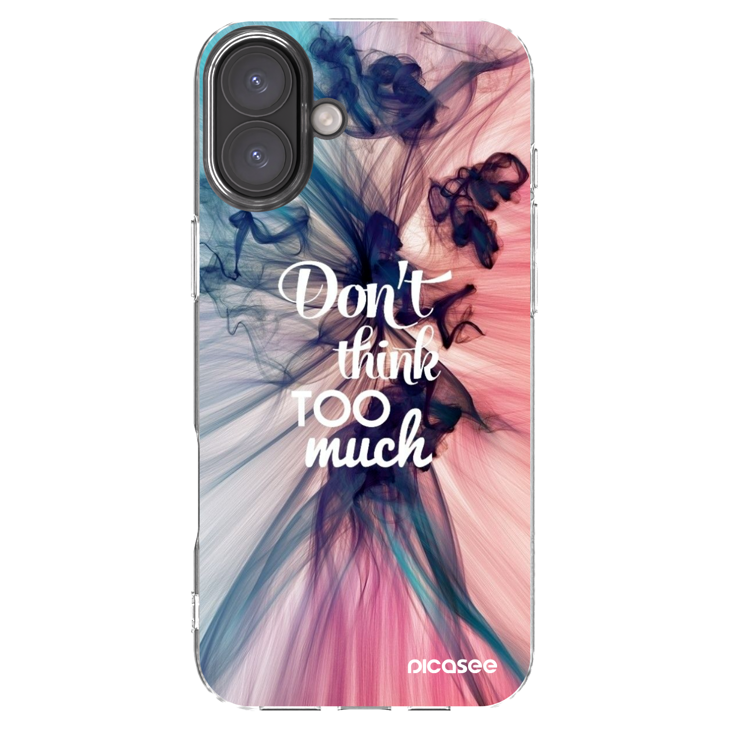 Picasee Apple iPhone 16 Plus Hülle - Transparentes Silikon - Don't think TOO much