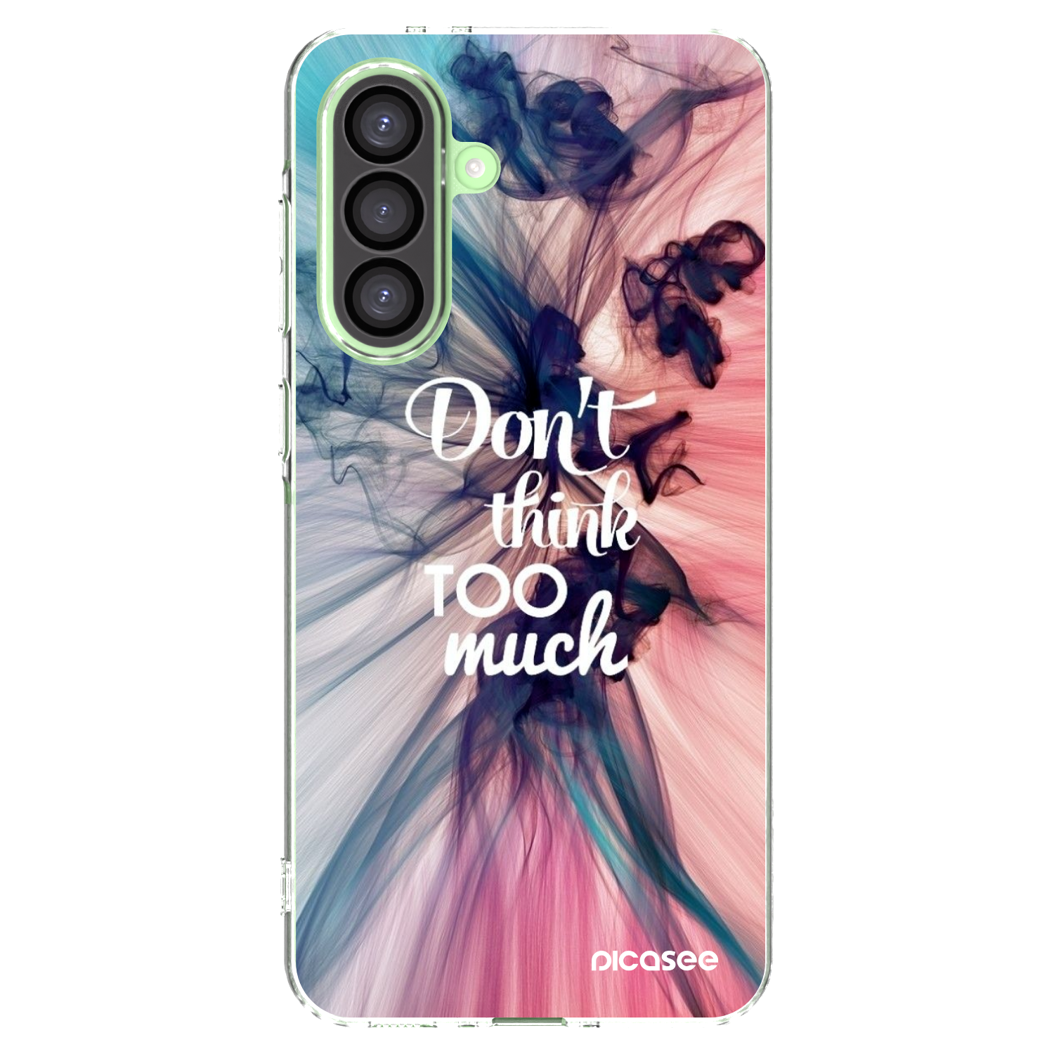 Picasee Samsung Galaxy A26 5G A266B Hülle - Transparentes Silikon - Don't think TOO much