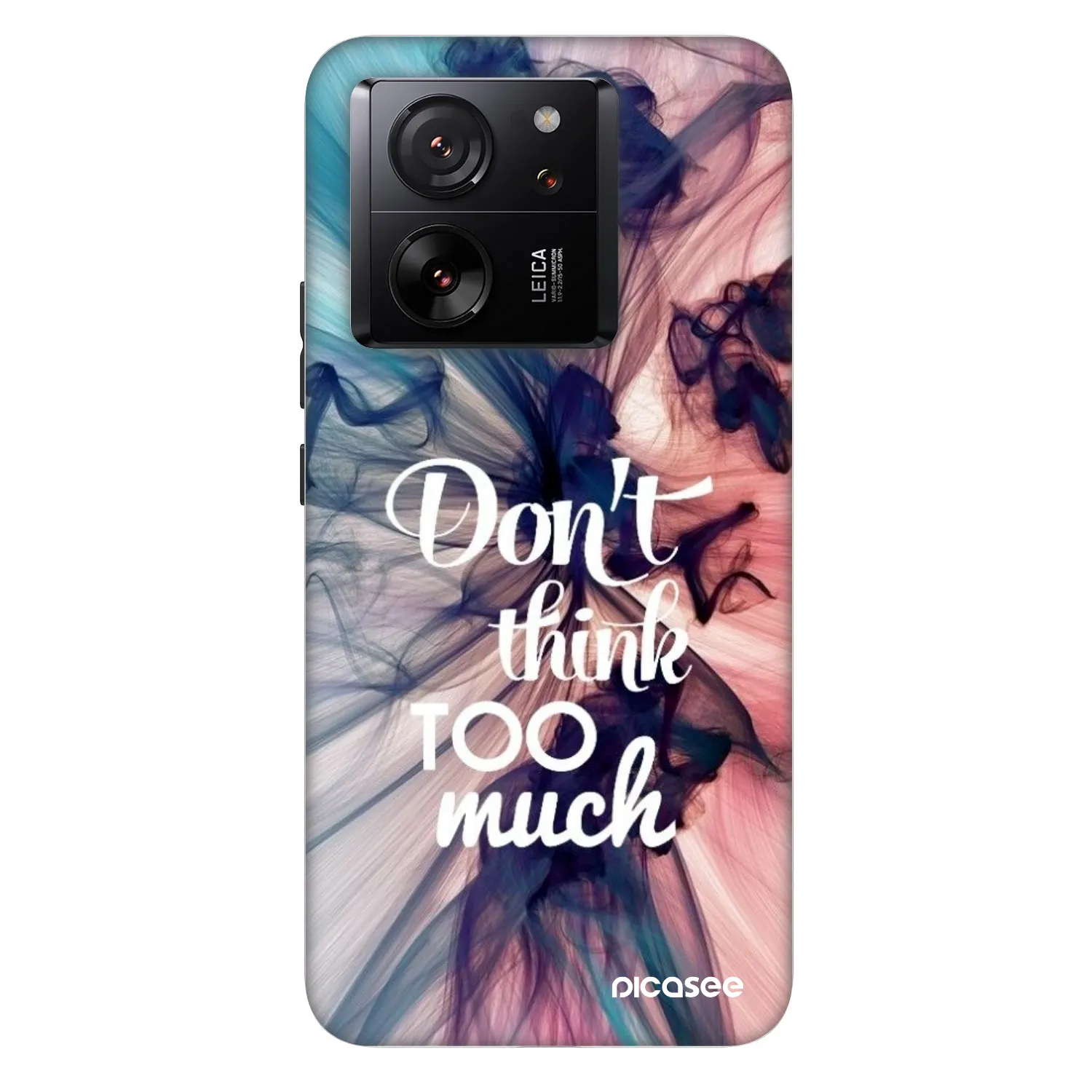 Picasee Fashion Case für Xiaomi 13T - Don't think TOO much