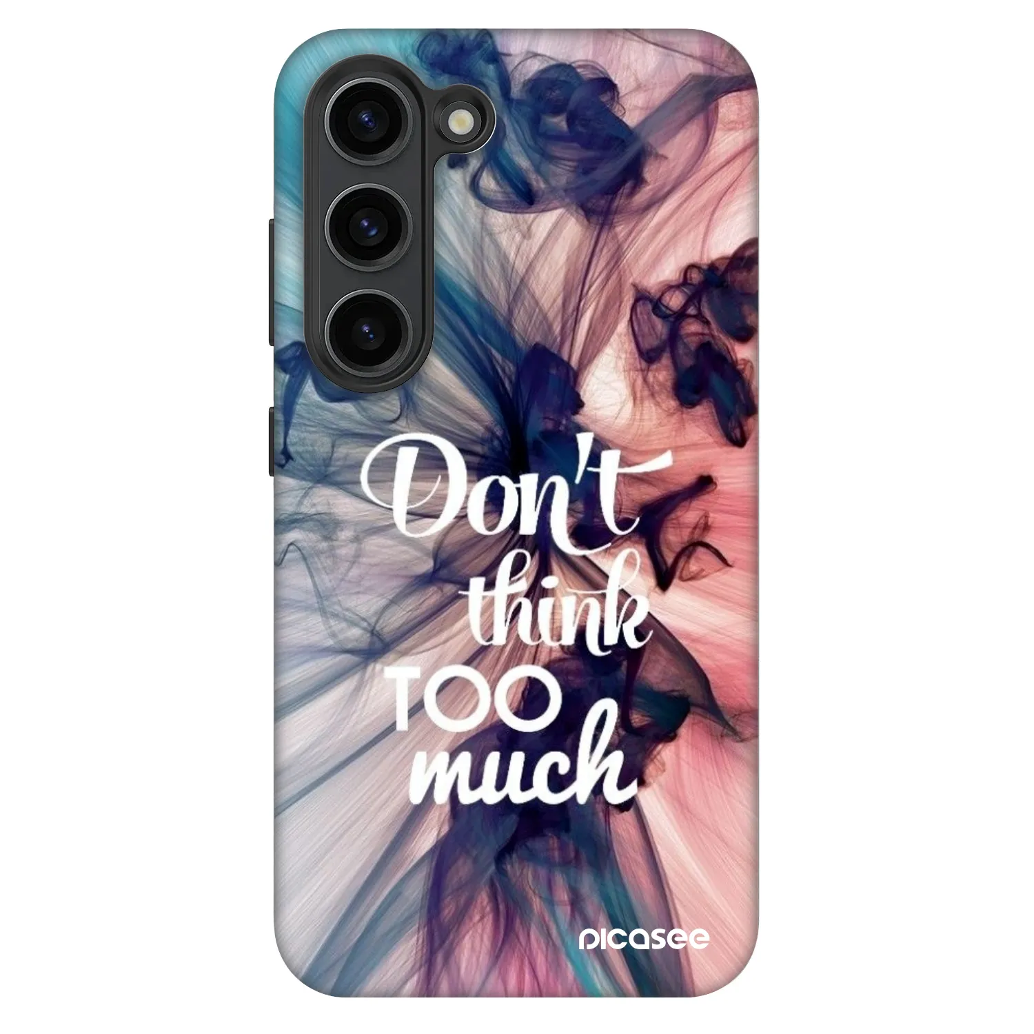 Picasee Fashion Case für Samsung Galaxy S23+ 5G - Don't think TOO much