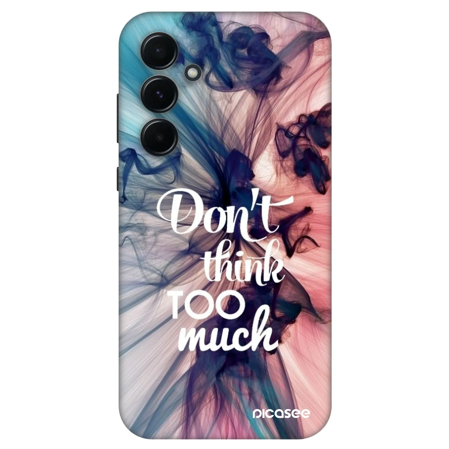 Picasee Fashion Case für Samsung Galaxy A55 5G A556B - Don't think TOO much