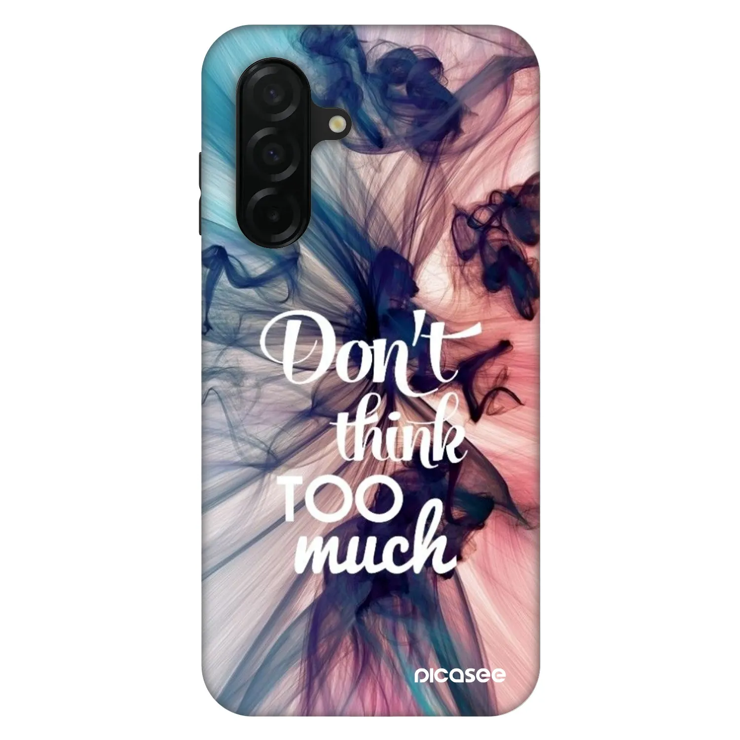 Picasee Fashion Case für Samsung Galaxy A26 5G A266B - Don't think TOO much