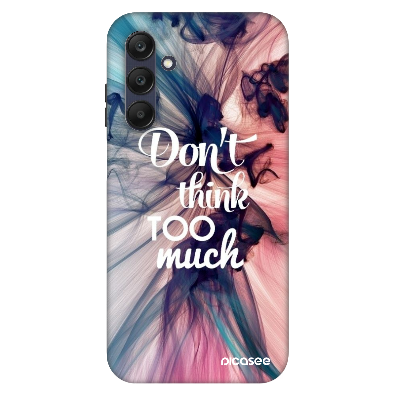 Picasee Fashion Case für Samsung Galaxy A25 A256B 5G - Don't think TOO much