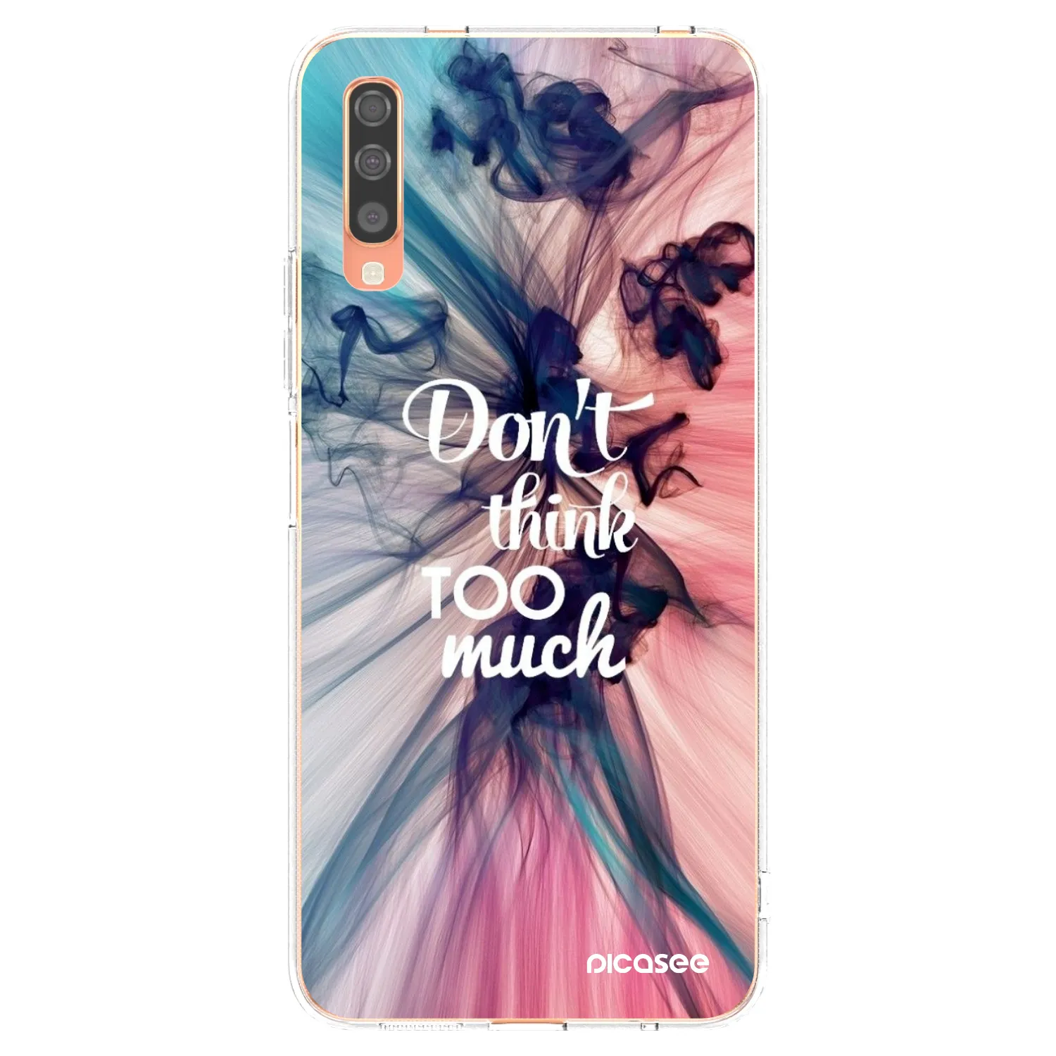 Picasee Samsung Galaxy A70 A705F Hülle - Transparentes Silikon - Don't think TOO much