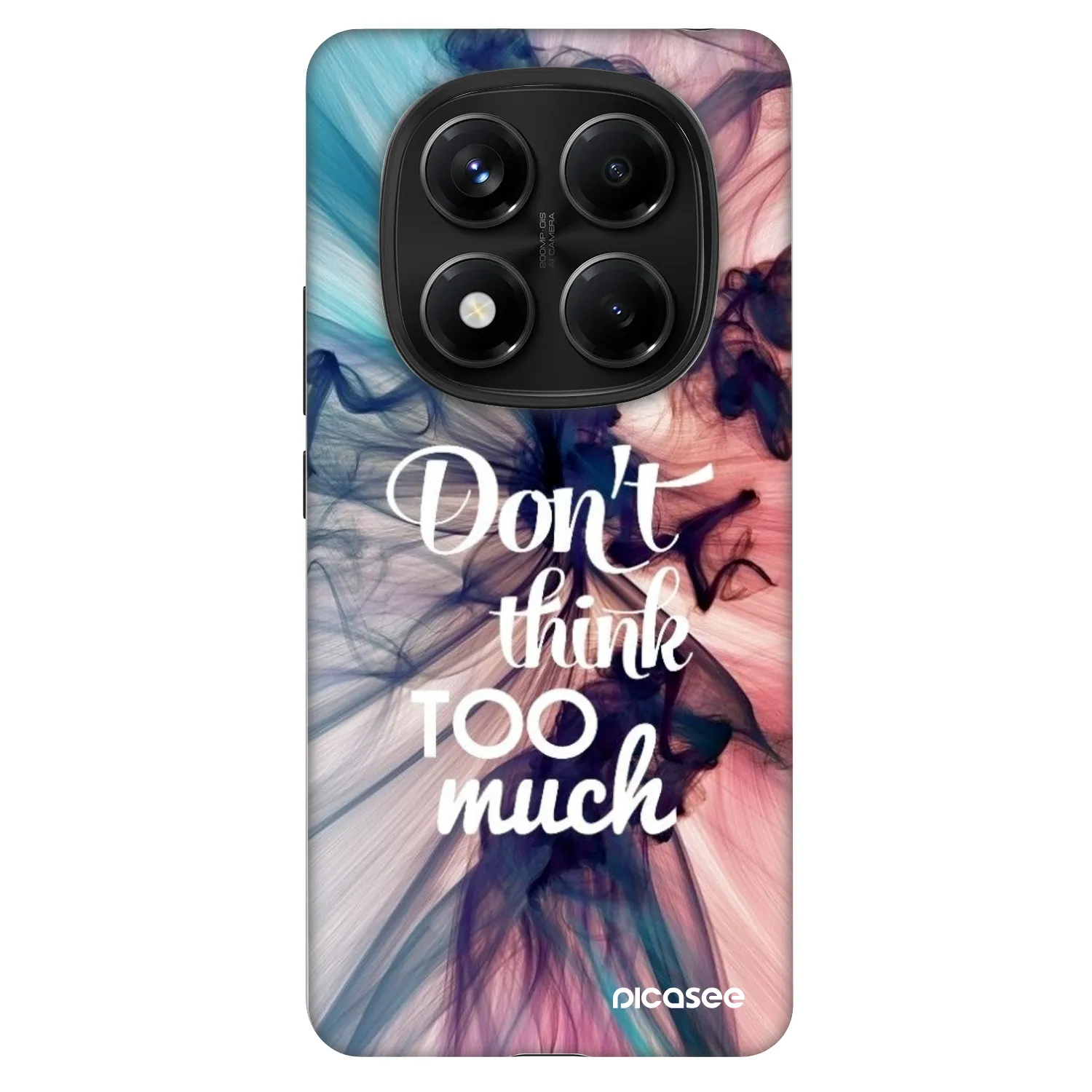 Picasee Fashion Case für Xiaomi Redmi Note 14 Pro 4G - Don't think TOO much
