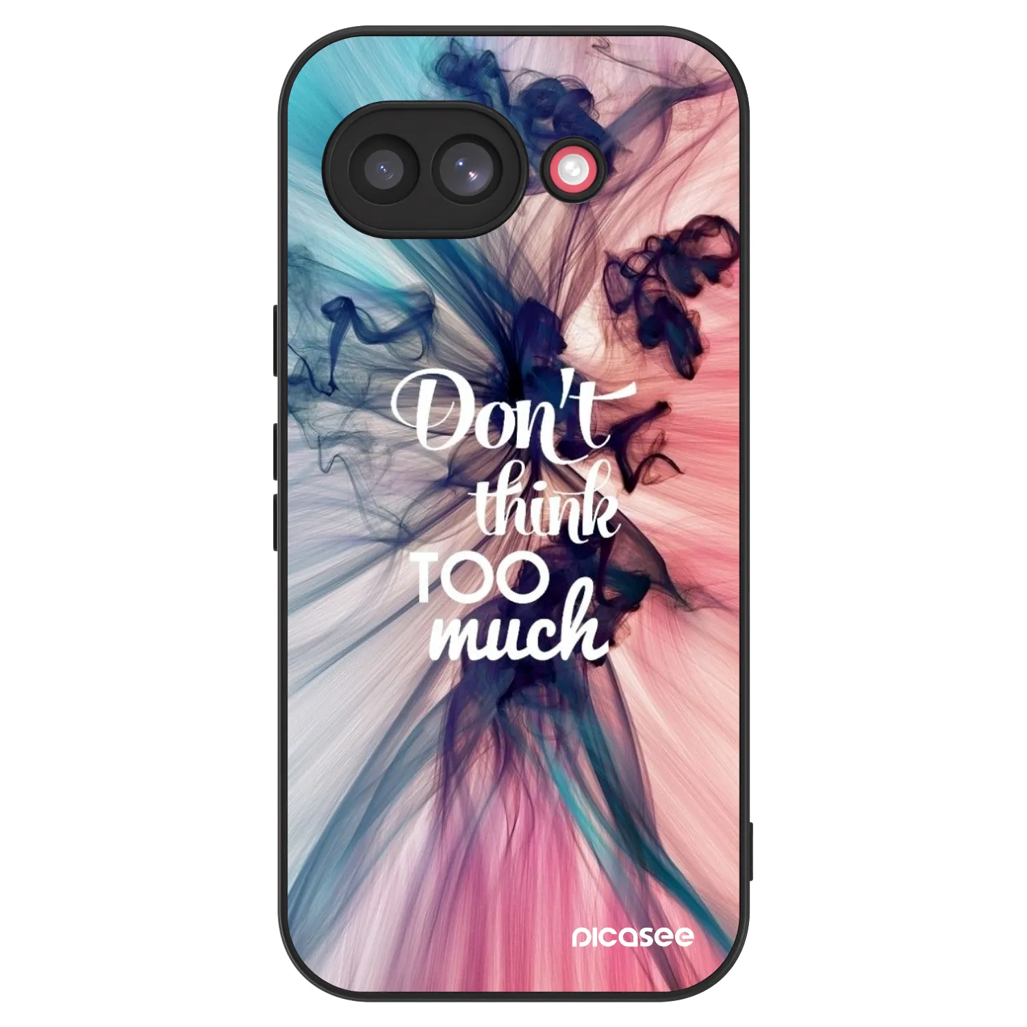 Picasee ULTIMATE CASE für Google Pixel 10a - Don't think TOO much