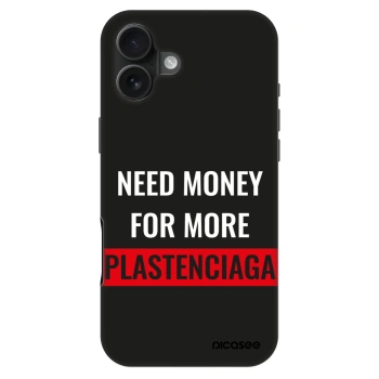 Hülle für Apple iPhone 16 Plus - More PLASTENCIAGA