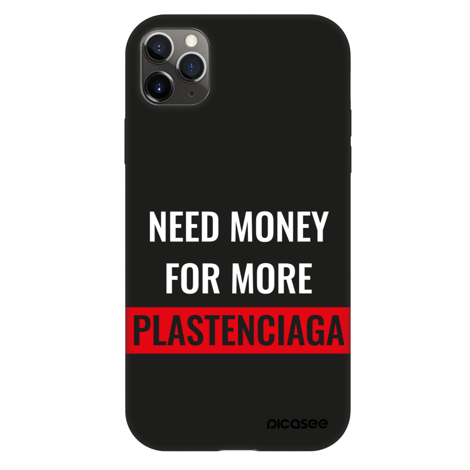 Picasee Fashion Case für Apple iPhone 11 Pro Max - More PLASTENCIAGA