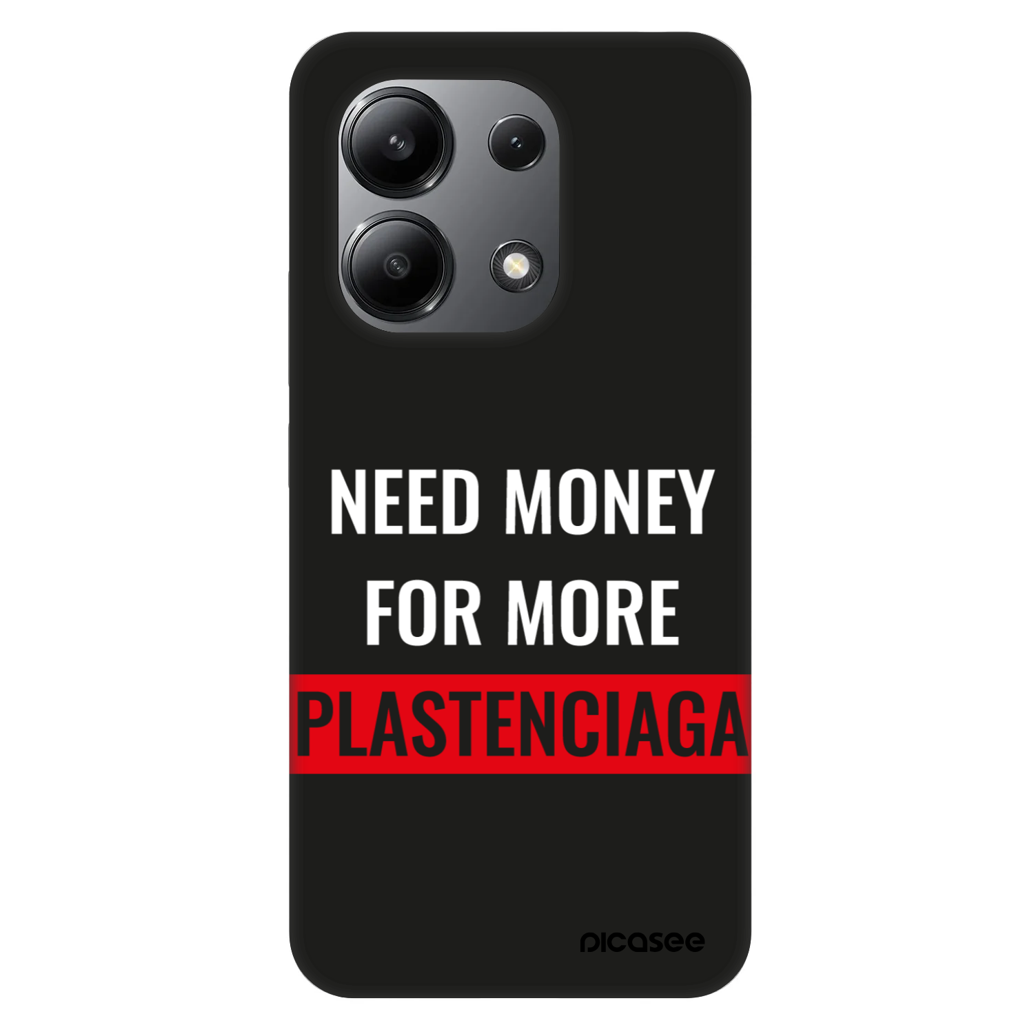 Picasee Fashion Case für Xiaomi Redmi Note 13 4G - More PLASTENCIAGA