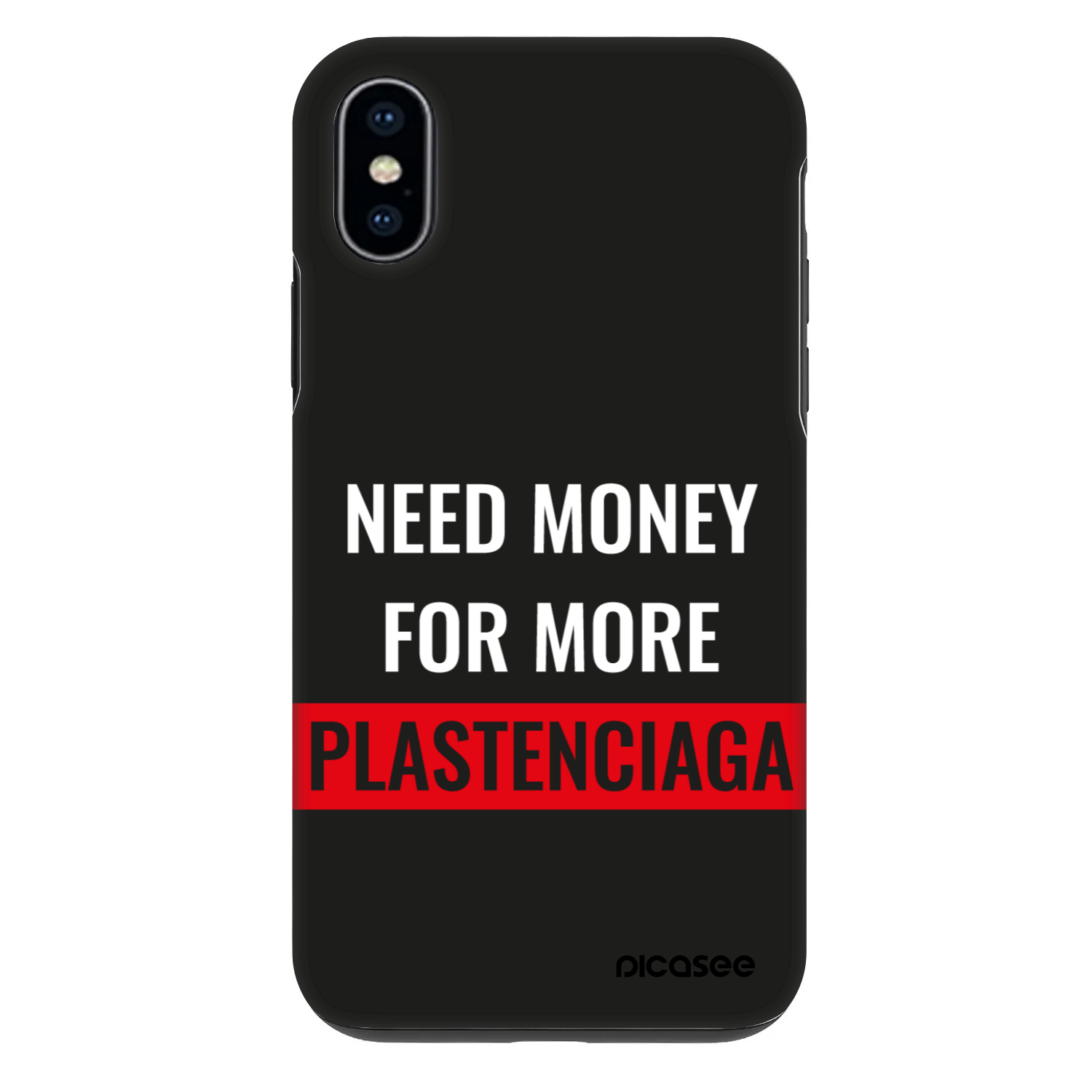 Picasee Fashion Case für Apple iPhone X/XS - More PLASTENCIAGA