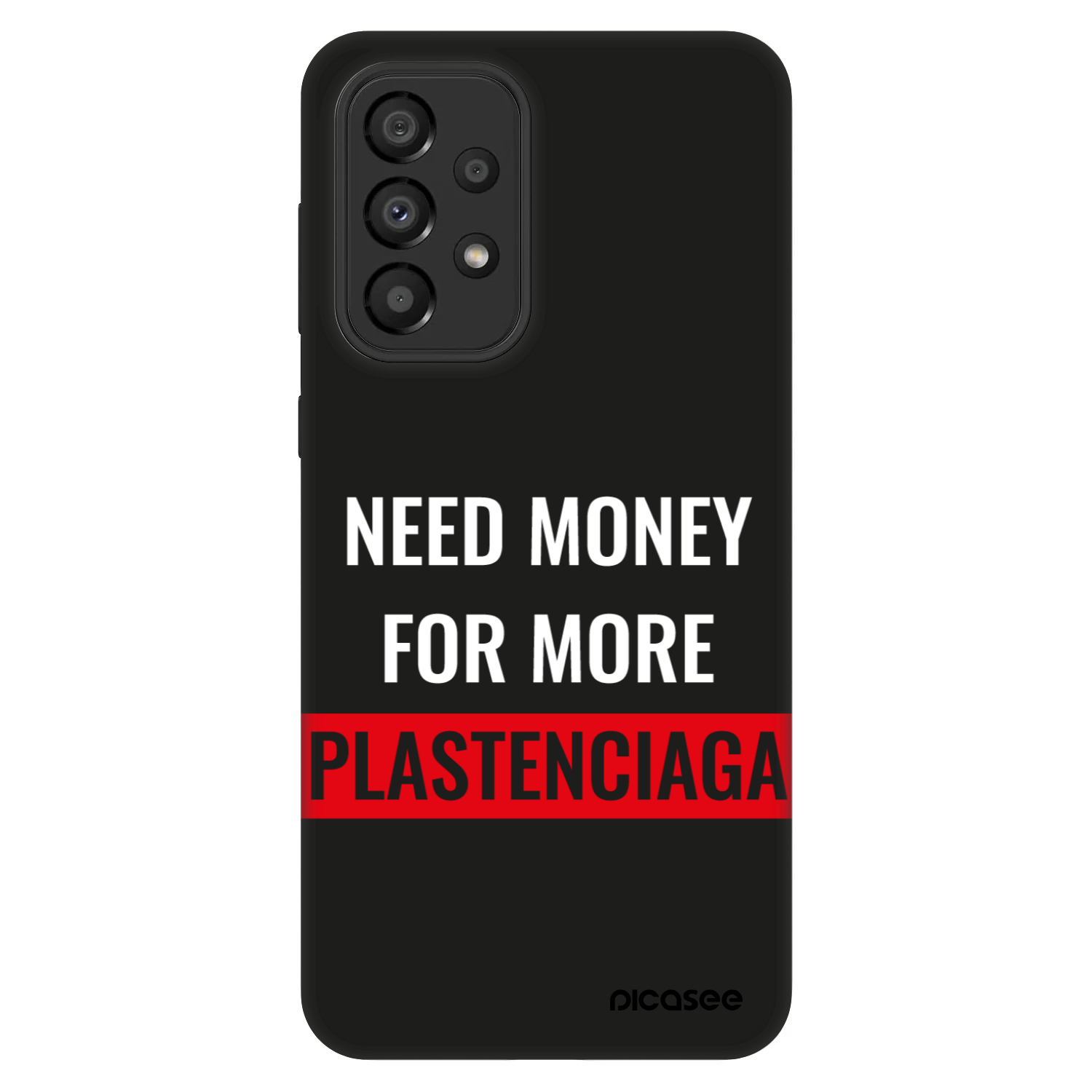 Picasee Fashion Case für Samsung Galaxy A33 5G A336 - More PLASTENCIAGA