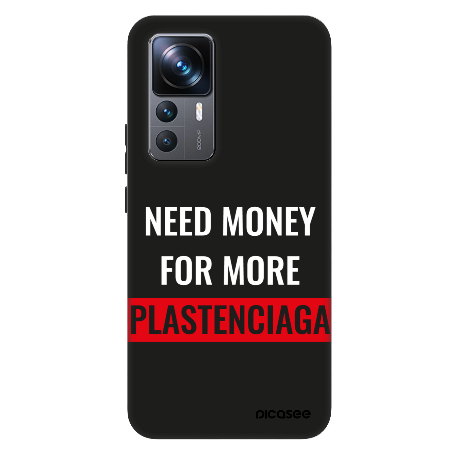 Picasee Fashion Case für Xiaomi 12T - More PLASTENCIAGA