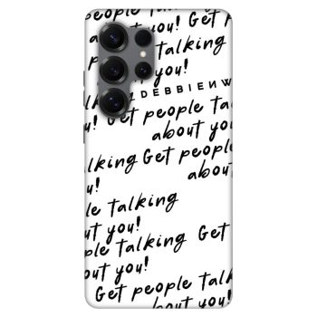 Hülle für Samsung Galaxy S25 Ultra 5G - GET PEOPLE TALK ABOUT YOU